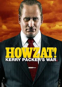 Watch Howzat! Kerry Packer's War