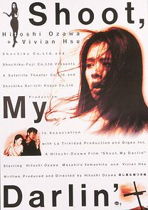 Watch Shoot, My Darlin'