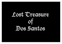 Watch Lost Treasure of Dos Santos