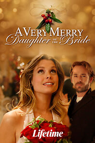 Watch A Very Merry Daughter of the Bride
