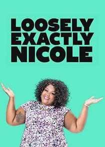 Watch Loosely Exactly Nicole