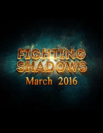 Watch Fighting Shadows (Short 2016)