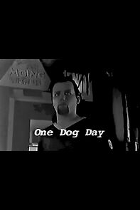 Watch One Dog Day