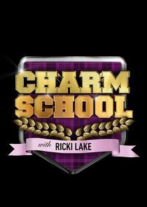 Watch Charm School with Ricki Lake