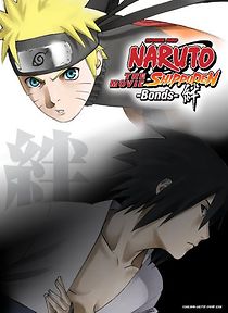 Watch Naruto Shippûden The Movie: Bonds