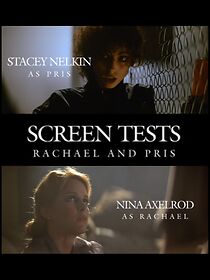Watch Screen Tests: Rachael and Pris