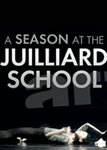 Watch A Season at the Juilliard School