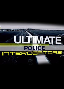 Watch Ultimate Police Interceptors