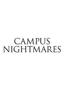 Watch Campus Nightmares