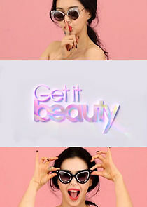 Watch Get It Beauty