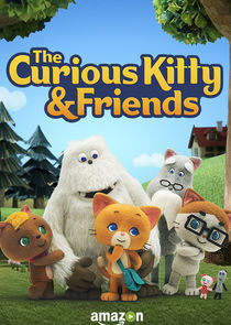 Watch The Curious Kitty & Friends