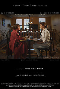 Watch A Motion Away (Short 2016)