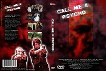 Watch Call Me a Psycho