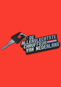 Watch De Allerslechtste Chauffeur Van Nederland