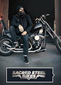 Watch Sacred Steel Bikes
