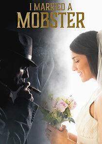 Watch I Married a Mobster