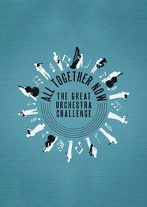 Watch All Together Now: The Great Orchestra Challenge