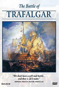 Watch The Campaigns of Napoleon: Battle of Trafalgar