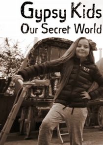 Watch Gypsy Kids: Our Secret World