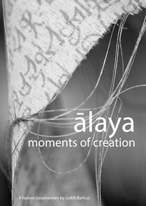 Watch Alaya: Moments of Creation