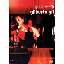 Watch Acústico MTV: Gilberto Gil (TV Special 2001)