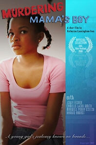 Watch Murdering Mama's Boy (Short 2007)