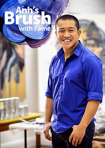 Watch Anh's Brush with Fame