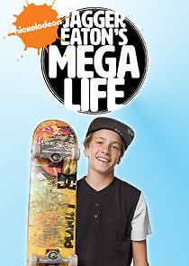 Watch Jagger Eaton's Mega Life