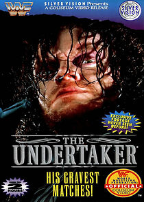 Watch The Undertaker: His Gravest Matches