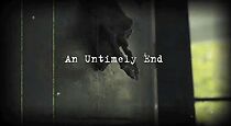 Watch An Untimely End (Short 2012)