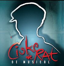 Watch Ciske de Rat - de Musical