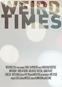 Watch Weird Times (Short 2015)