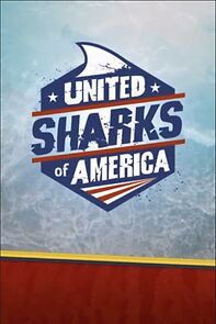Watch United Sharks of America (TV Special 2015)
