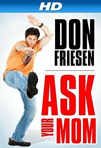 Watch Don Friesen: Ask Your Mom (TV Special 2012)