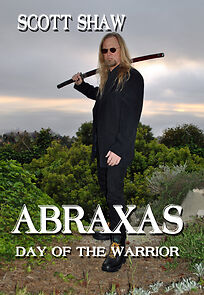 Watch Abraxas: Day of the Warrior