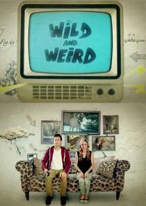 Watch Wild and Weird