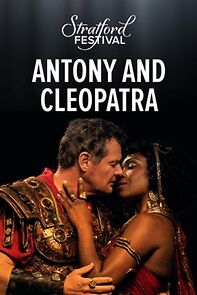 Watch Stratford Festival: Antony and Cleopatra