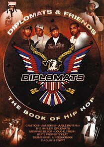 Watch Diplomats & Friends: The Book of Hip-Hop (TV Special 2006)