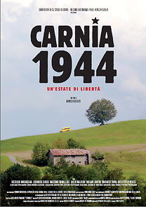 Watch Carnia 1944: Un'estate di libertà