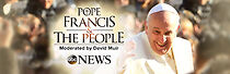 Watch Pope Francis and the People (TV Special 2015)