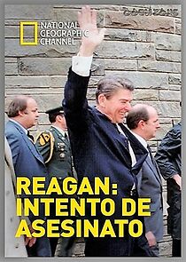 Watch How It Was: The Shooting of Ronald Reagan