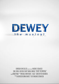Watch Dewey - The Musical (Short 2012)
