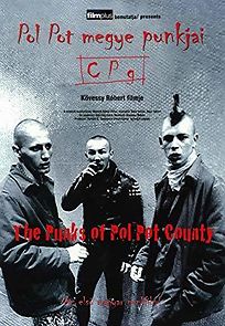 Watch The Punks of Pol Pot County