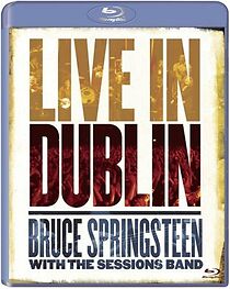 Watch Bruce Springsteen with the Sessions Band: Live in Dublin