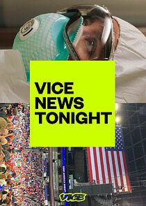 Watch VICE News Tonight
