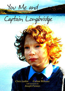 Watch You Me and Captain Longbridge (Short 2008)