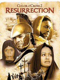 Watch Color of the Cross 2: The Resurrection