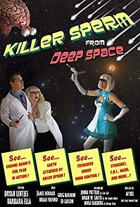Watch Killer Sperm from Deep Space
