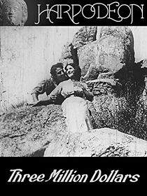 Watch Three Million Dollars (Short 1911)
