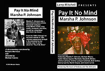 Watch Pay It No Mind: Marsha P. Johnson